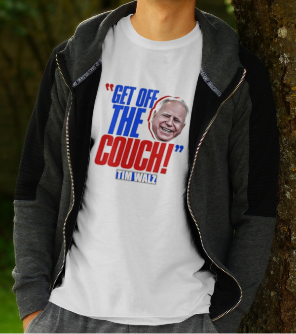 Get Off The Couch Tim Walz T-Shirt