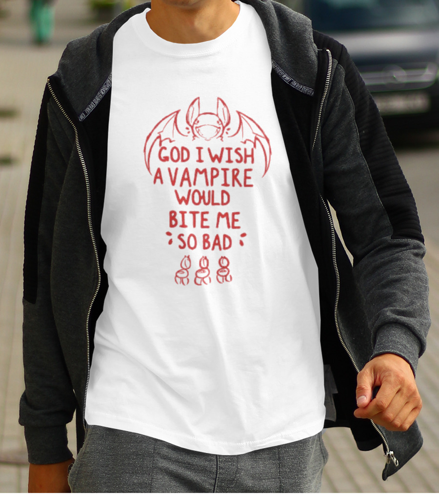God I Wish A Vampire Would Bite Me So Bad Bat Drawing T-Shirt