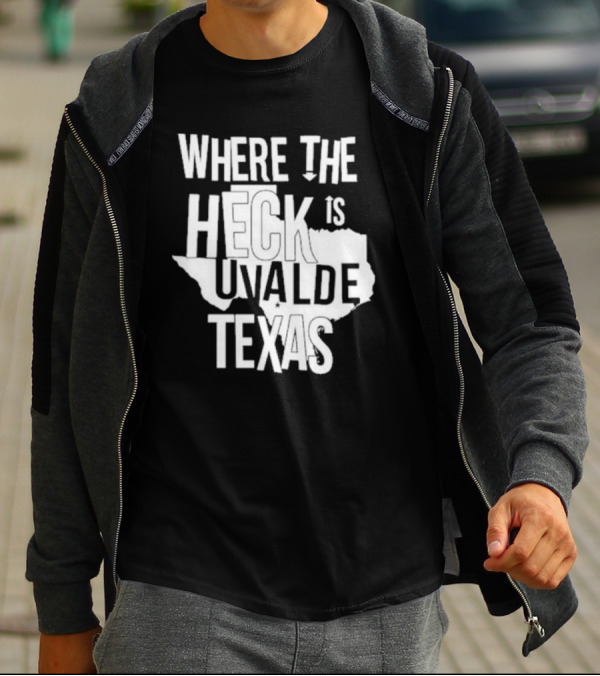 Where The Heck Is Uvalde Texas Map Outline T-Shirt