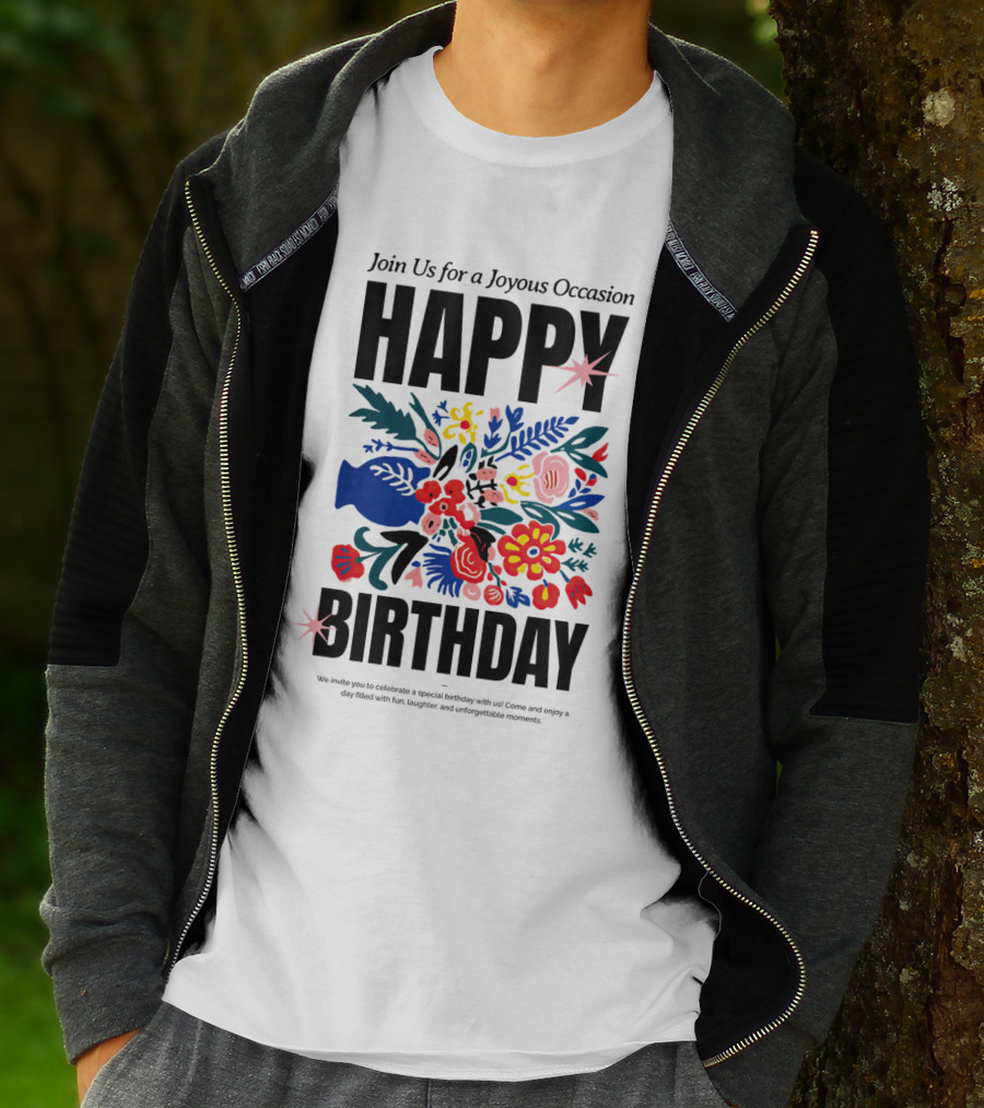 Join Us For A Joyous Occasion Happy Birthday With Colorful Floral Bouquet T-Shirt