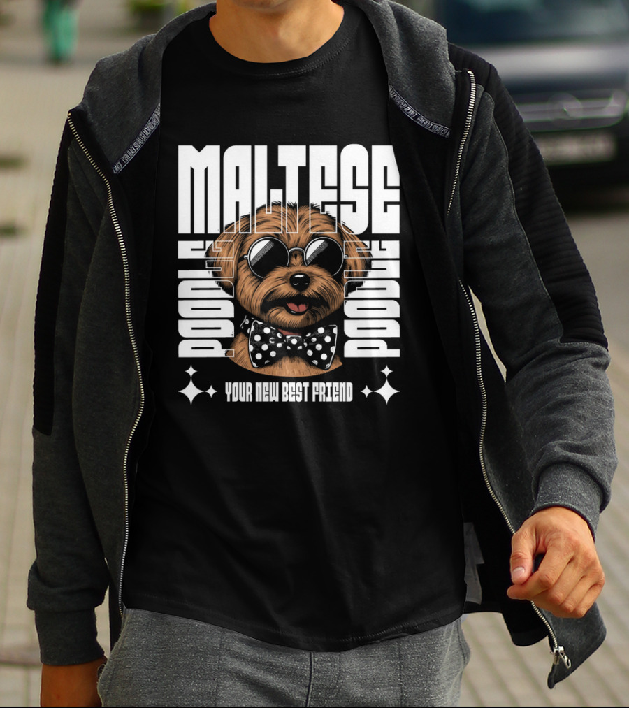 Maltese Poodle Your New Best Friend T-Shirt