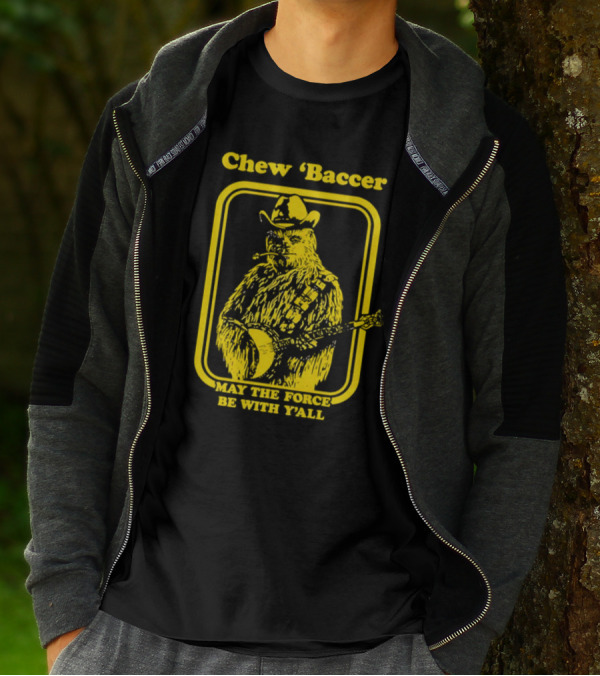 Chew ‘Baccer May The Force Be With Y’all Cowboy Banjo Player T-Shirt