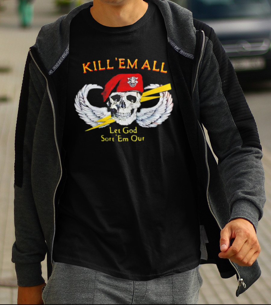 KILL 'EM ALL Let God Sort 'Em Out Skull With Wings And Red Beret T-Shirt