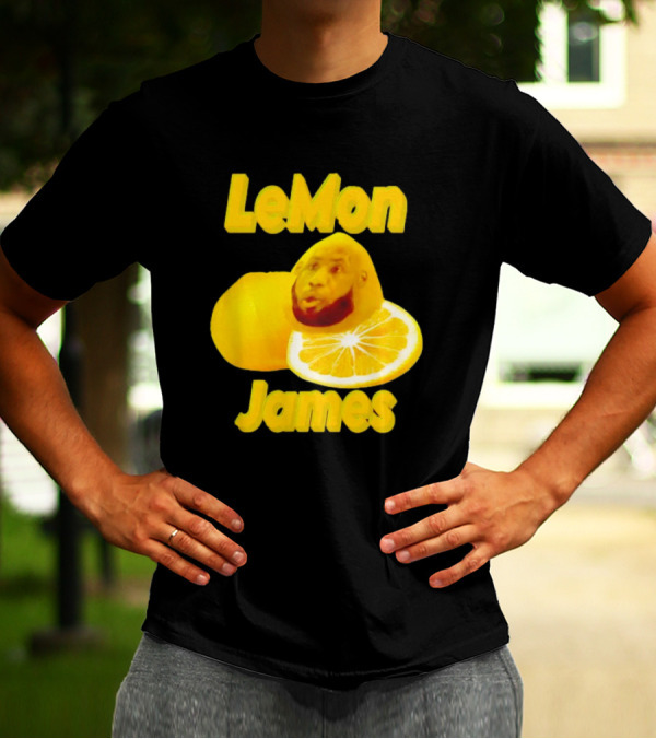 LeMon James Lebron James Face On Lemon T-Shirt