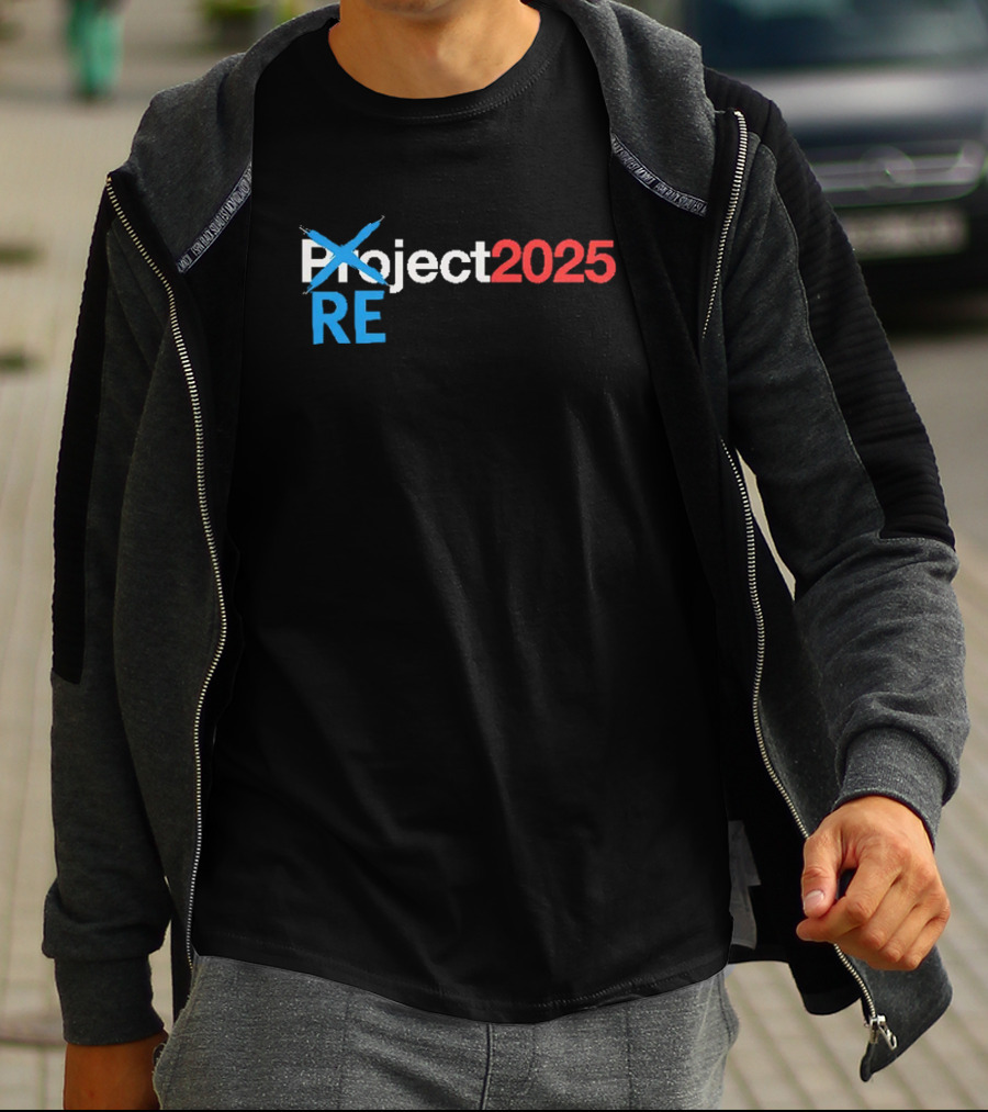 REject 2025 Project Crossed Out Bold Red And Blue Text T-Shirt