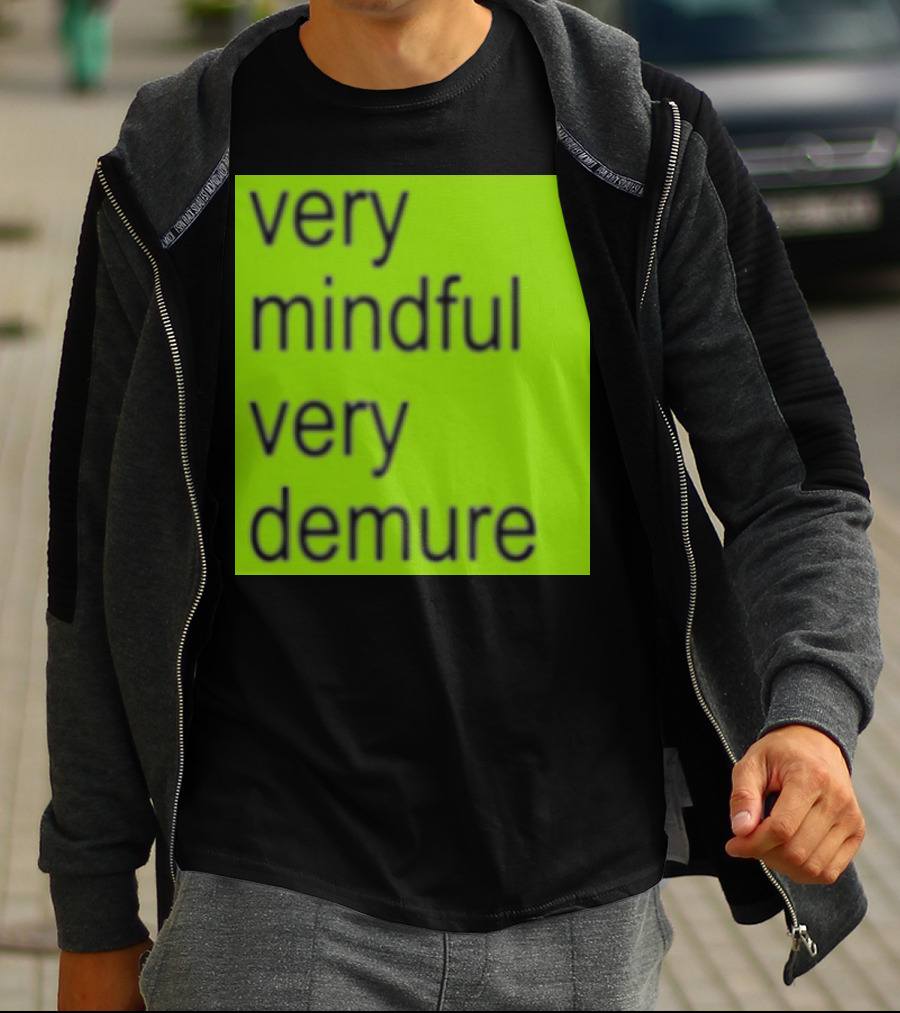 Very Mindful Very Demure Brat T-Shirt