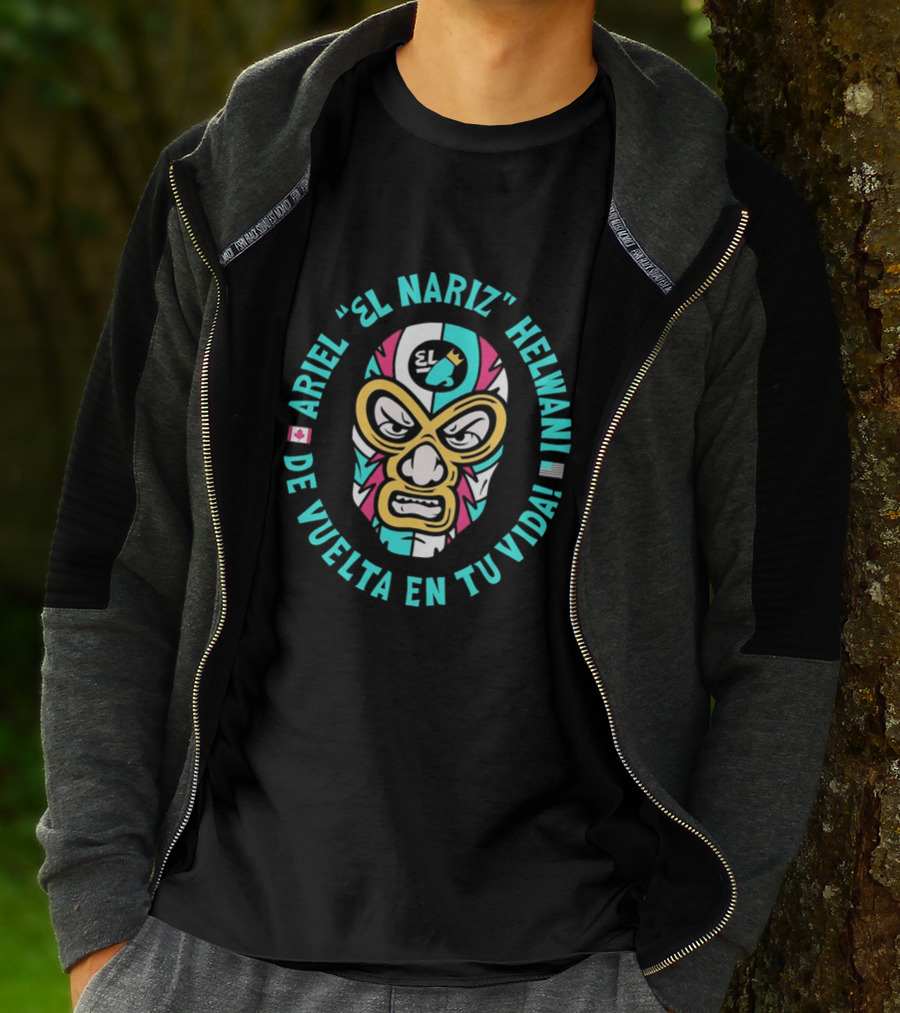 Ariel El Nariz Helwani De Vuelta En Tu Vida Lucha Libre Mask Canadian American Flags T-Shirt