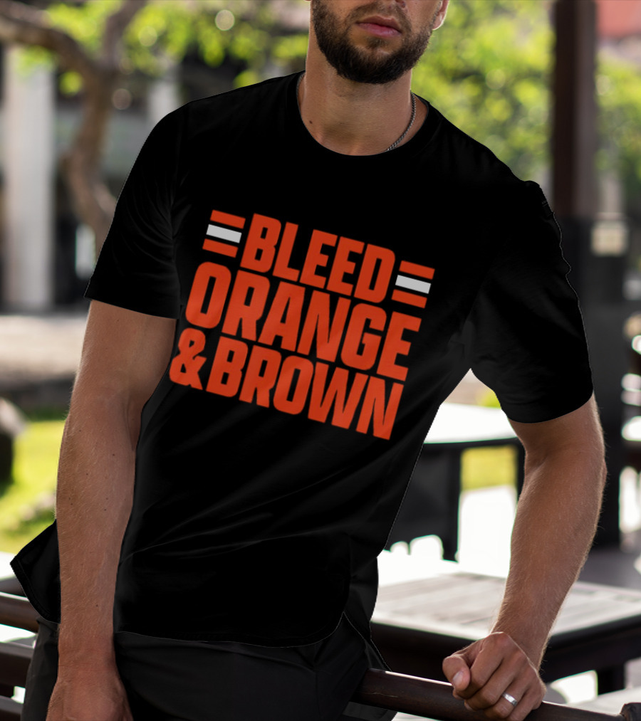 Bleed Orange And Brown Cleveland Browns T-Shirt