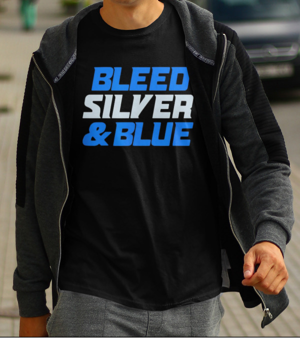 Detroit Lions Bleed Silver And Blue T-Shirt