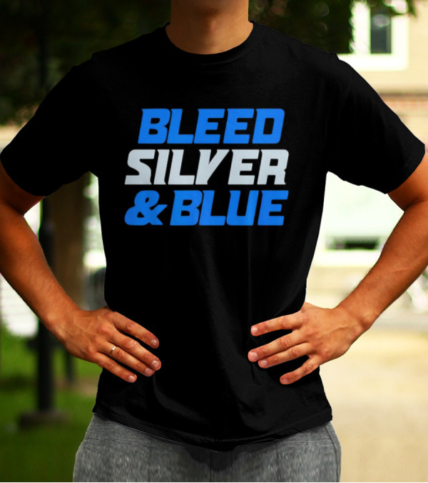 Detroit Lions Bleed Silver And Blue T-Shirt