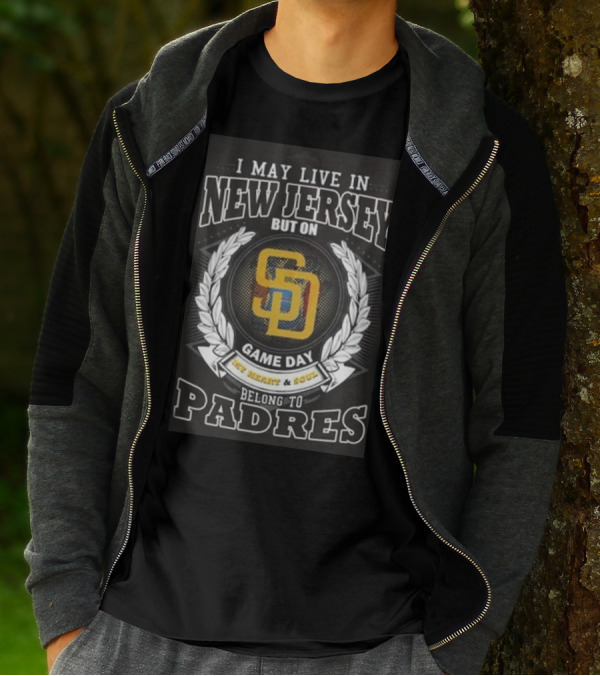 I May Live In New Jersey But On Game Day My Heart And Soul Belong To Padres San Diego MLB T-Shirt