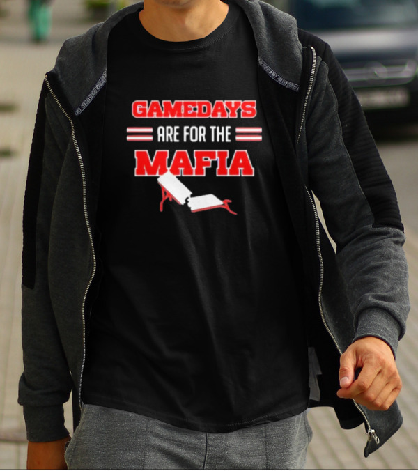 Gamedays Are For The Mafia Broken Table T-Shirt
