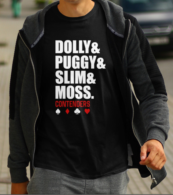 Dolly Puggy Slim Moss Contenders Spade Diamond Club Heart Icons T-Shirt
