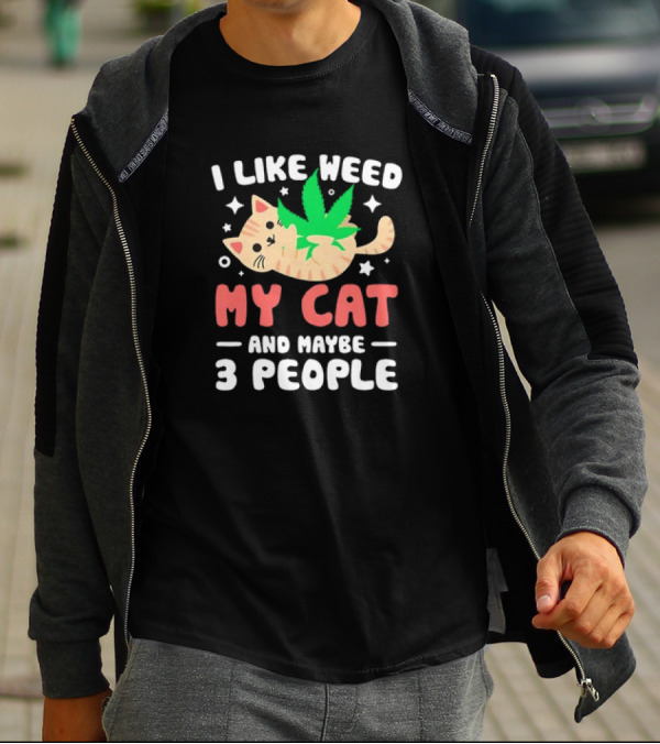 I Like Weed, My Cat, And Maybe 3 People With Cartoon Cat And Marijuana Leaf T-Shirt