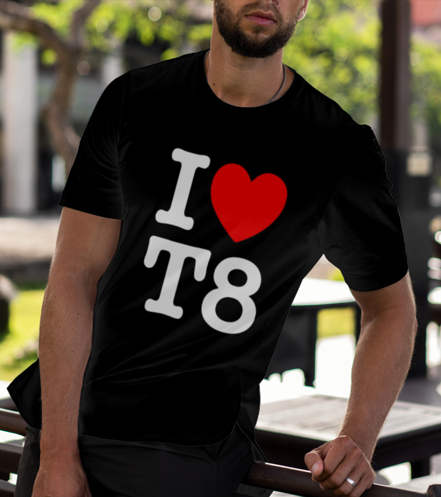 I Heart T8 T-Shirt