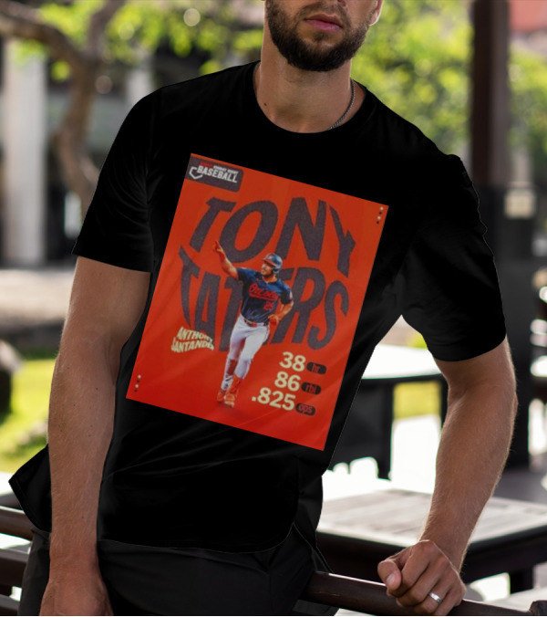 Tony Taters Anthony Santander Baltimore Orioles 38 HR 86 RBI .825 OPS T-Shirt