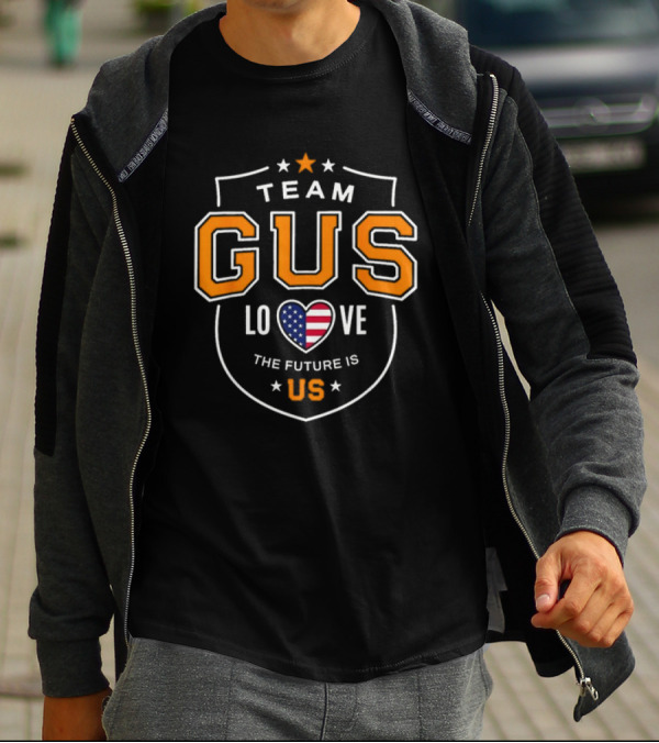 Team Gus Love The Future Is Us USA Shield T-Shirt