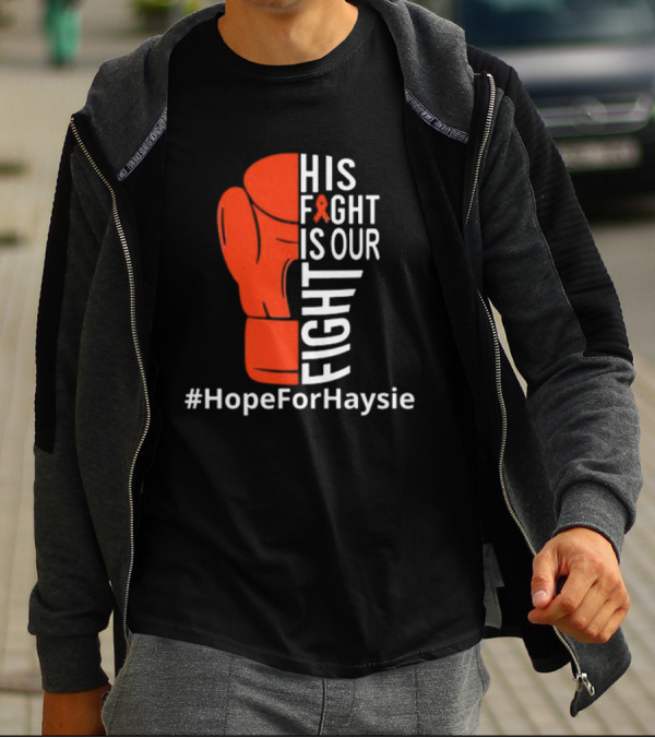 His Fight Is Our Fight Hope For Haysie Boxing Glove Ribbon Awareness T-Shirt