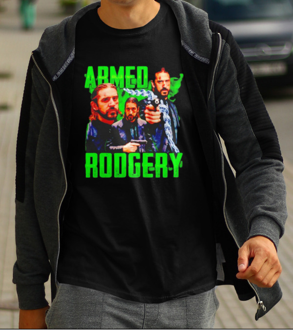 Armed Rodgery Aaron Rodgers Green Bay Packers T-Shirt