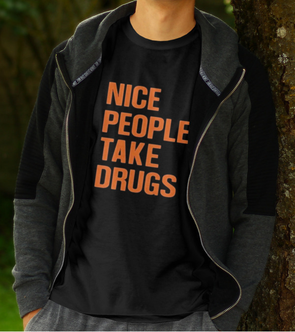 Claire Zagorski Nice People Take Drugs T-Shirt