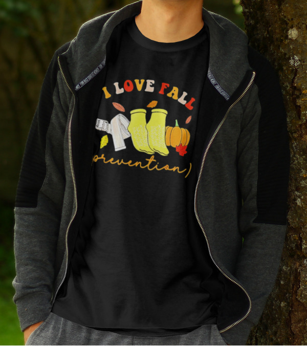 I Love Fall Prevention Socks And Leaves Pumpkin T-Shirt
