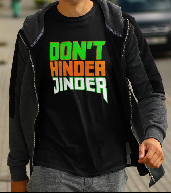 Jinder Mahal Don't Hinder Jinder Vibrant T-Shirt