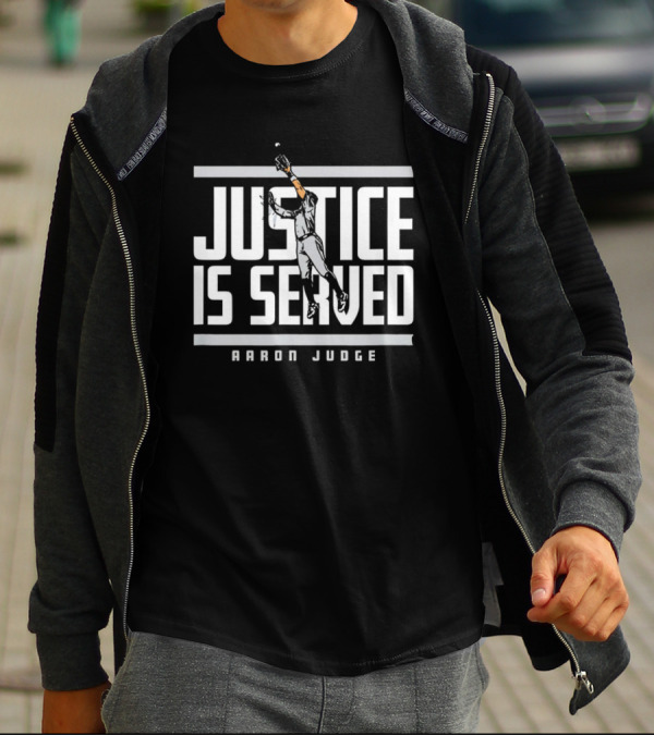 Aaron Judge Justice Is Served New York Yankees T-Shirt