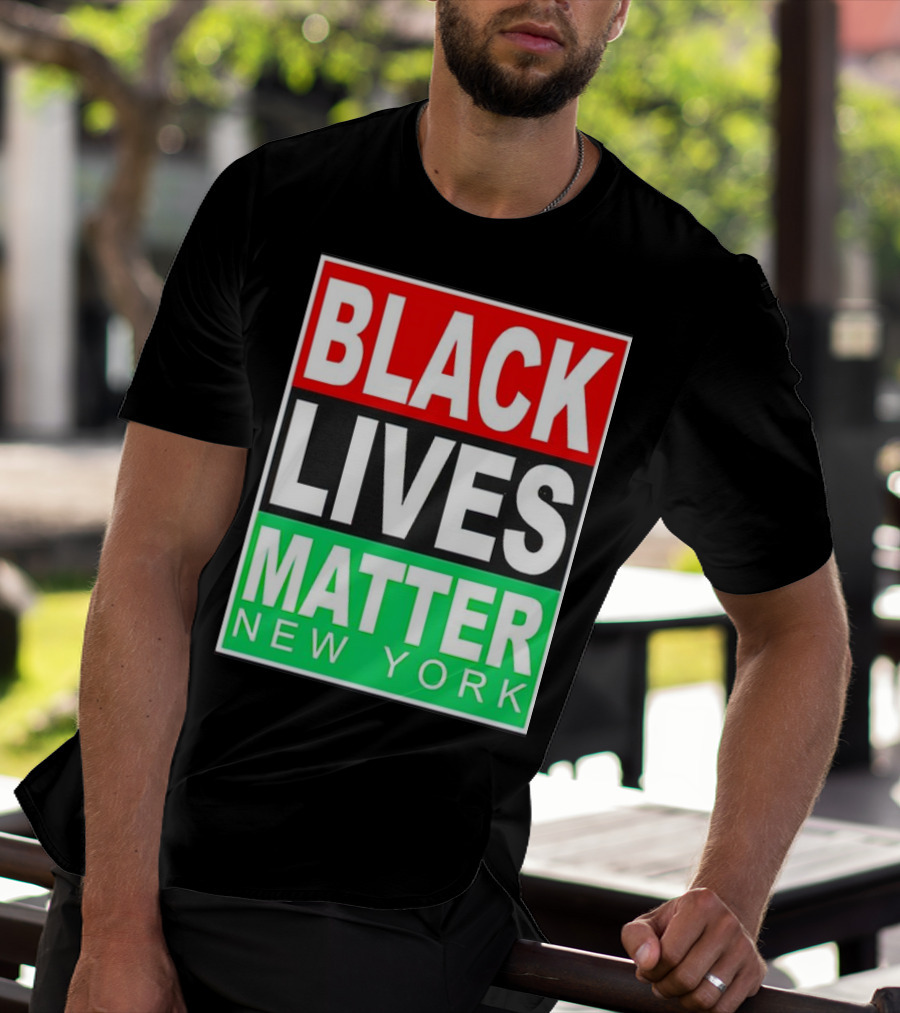 BLACK LIVES MATTER NEW YORK T-Shirt