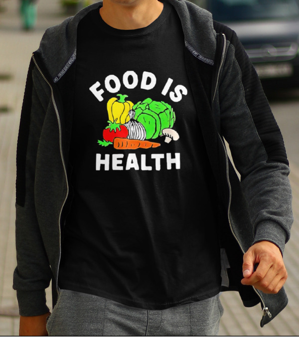 Food Is Health Vegetable Medley Healthy Eating T-Shirt