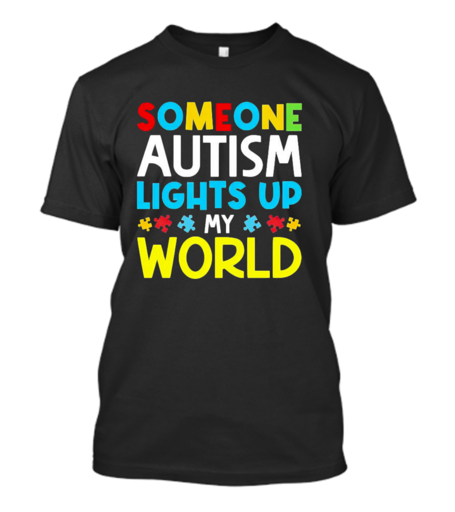Someone Autism Awareness Lights Up My World Puzzle Pieces T-Shirt