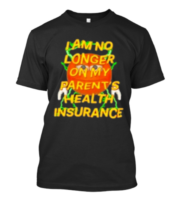 I Am No Longer On My Parent's Health Insurance Emoji Style With Lightning Background T-Shirt