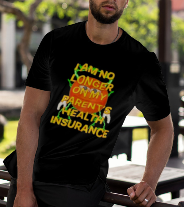 I Am No Longer On My Parent's Health Insurance Emoji Style With Lightning Background T-Shirt