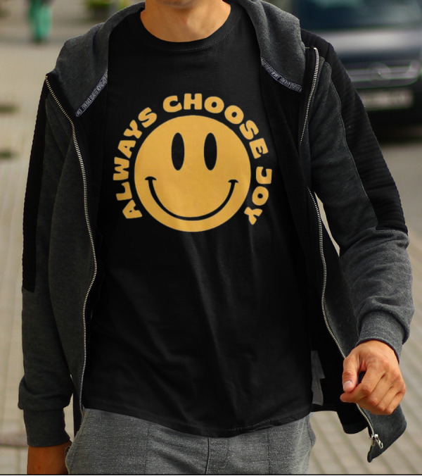 Always Choose Joy Emoji Smile T-Shirt