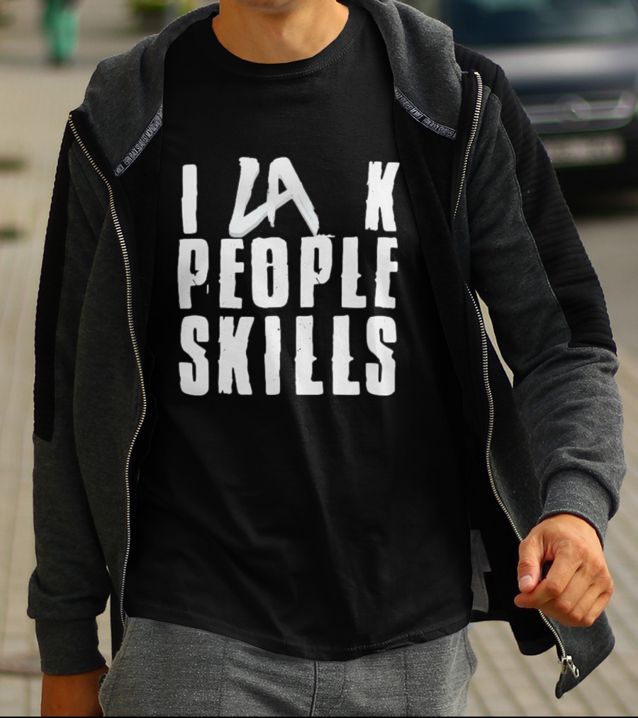LA Knight I Lack People Skills T-Shirt