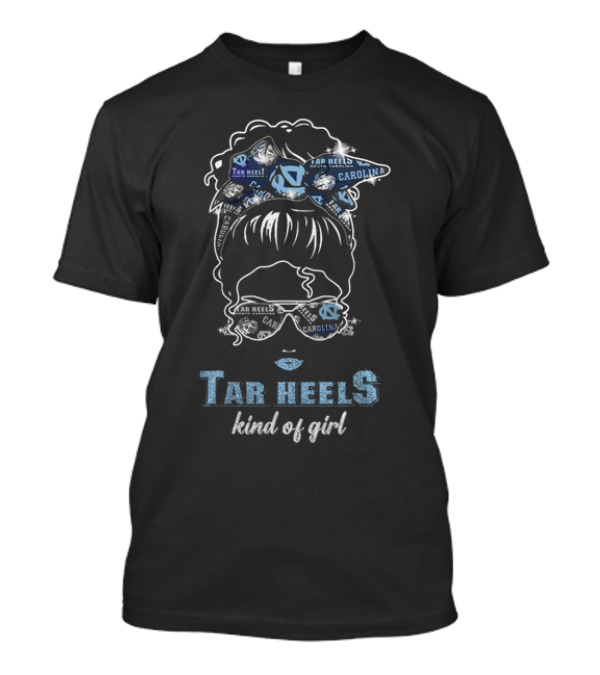 Tar Heels Carolina Kind Of Girl T-Shirt