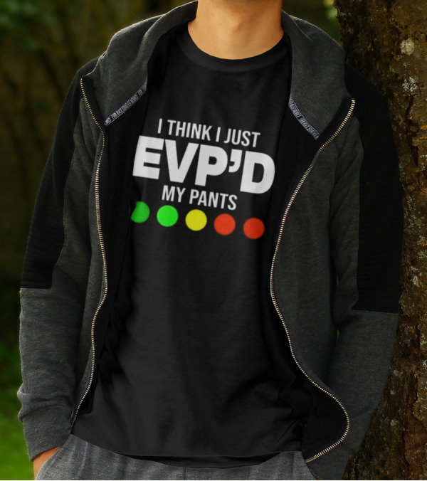 Greg Newkirk I Think I Just EVP’d My Pants Ghost Hunting Humor Paranormal Lights T-Shirt