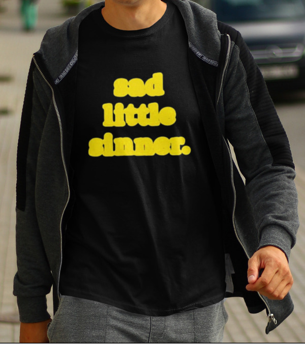 Sad Little Sinner Text Yellow Bold Font T-Shirt