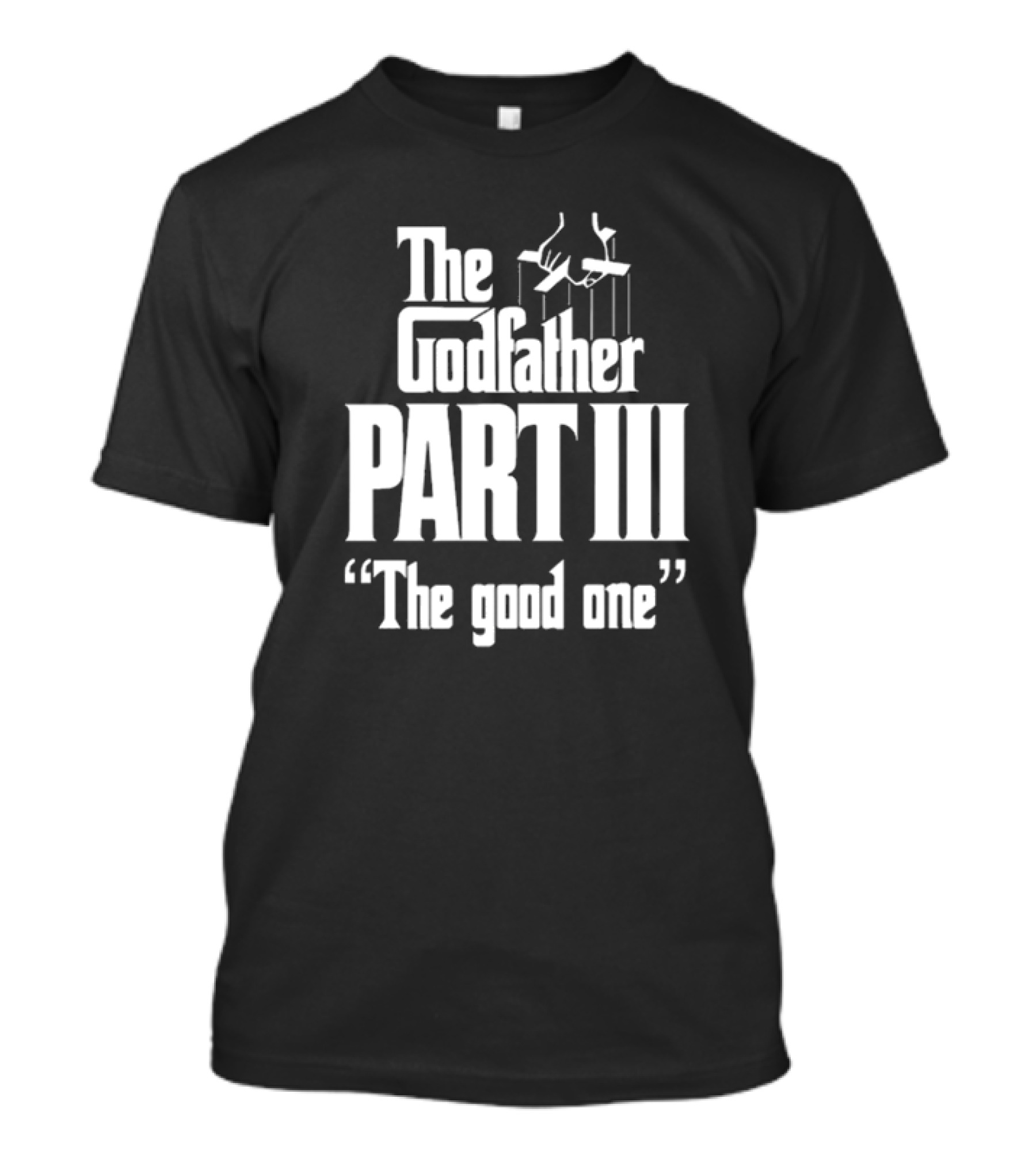 Methsyndicate The Godfather Part III The Good One T-Shirt