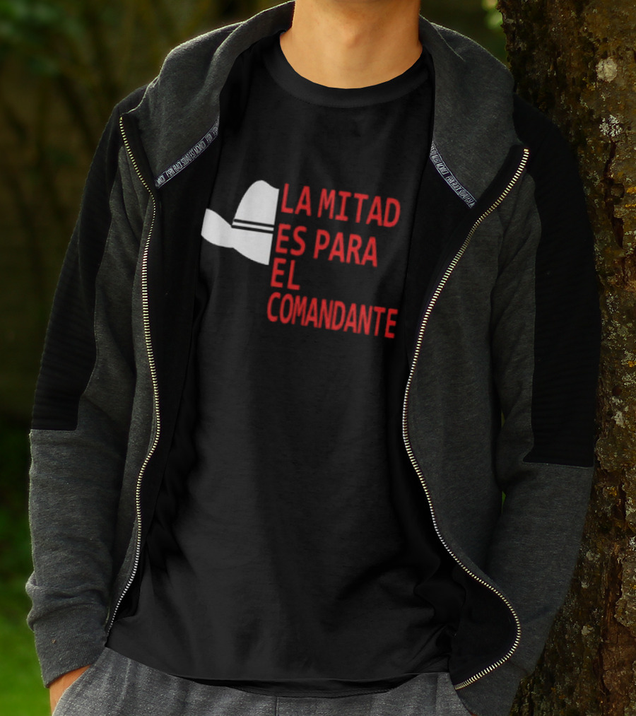 Honduras La Mitad Es Para El Comandante Sombrero Icon Text T-Shirt