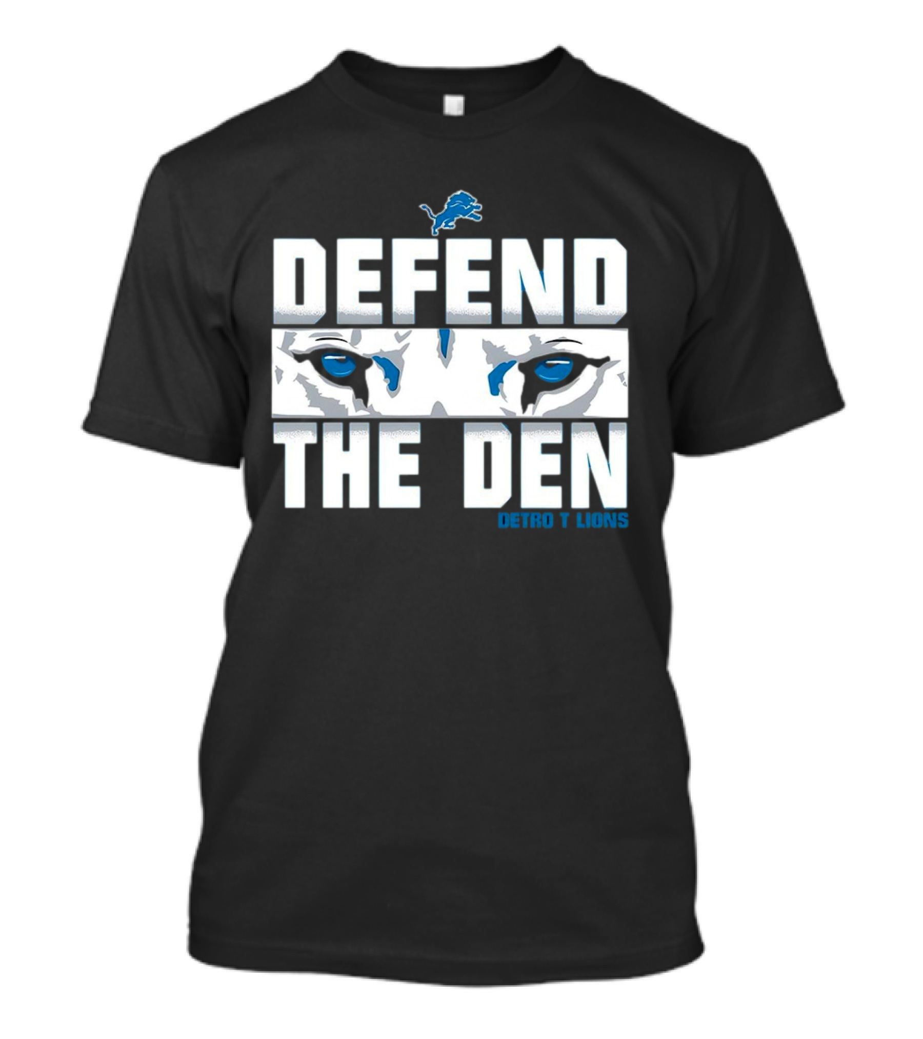 Detroit Lions Defend The Den Blue Lion Eyes Football T-Shirt