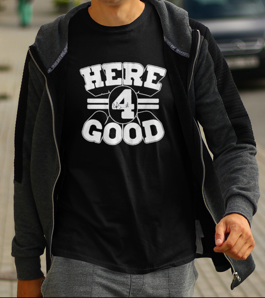 Here 4 Good Dak Prescott Dallas Cowboys T-Shirt
