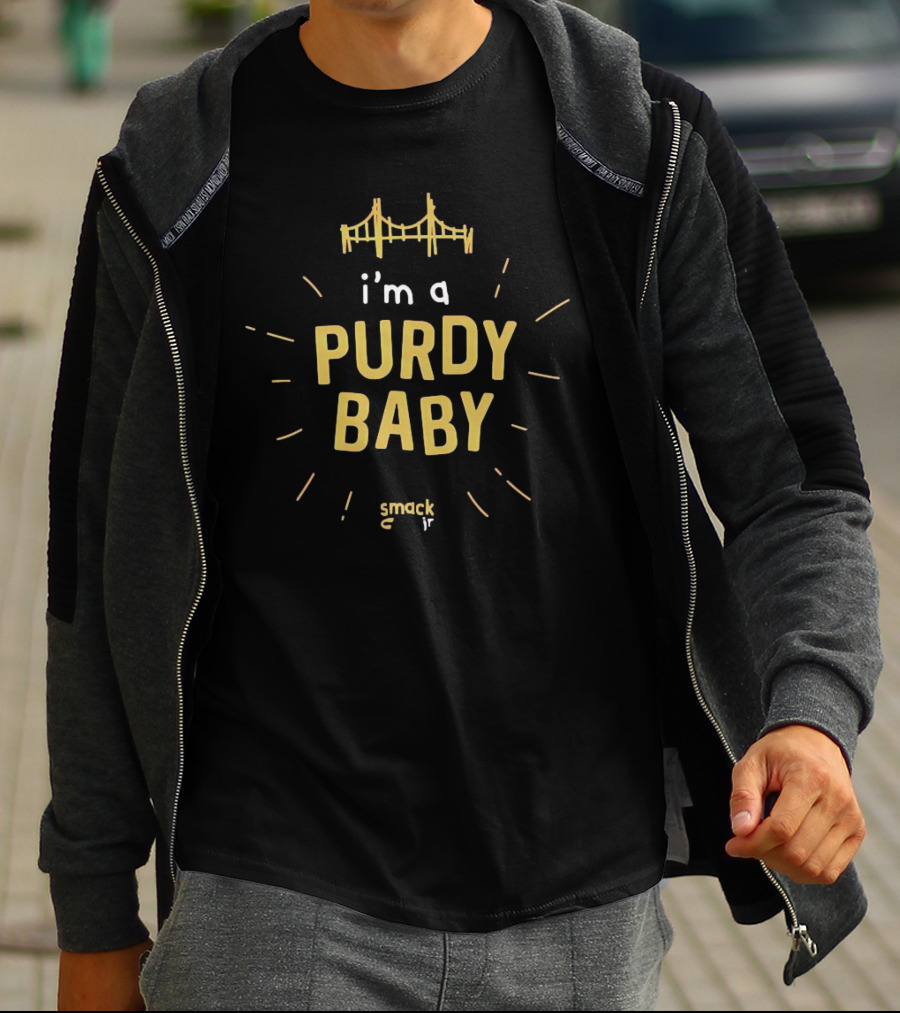 I’m A Purdy Baby Smack Jr Bridge T-Shirt