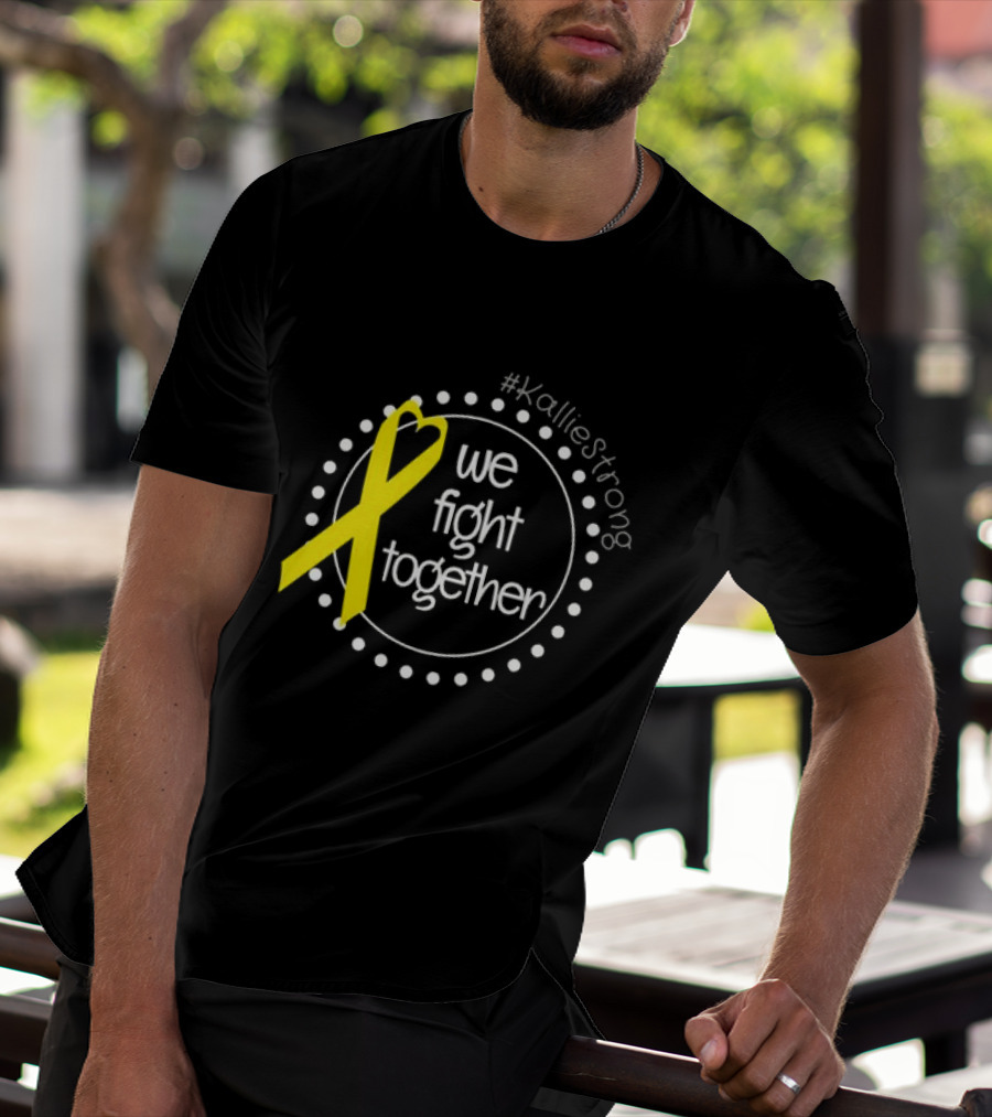 KallieStrong We Fight Together Yellow Ribbon Circle T-Shirt