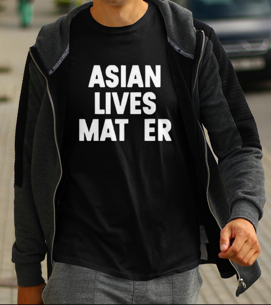 Asian Lives Matter Emphasis On Importance T-Shirt