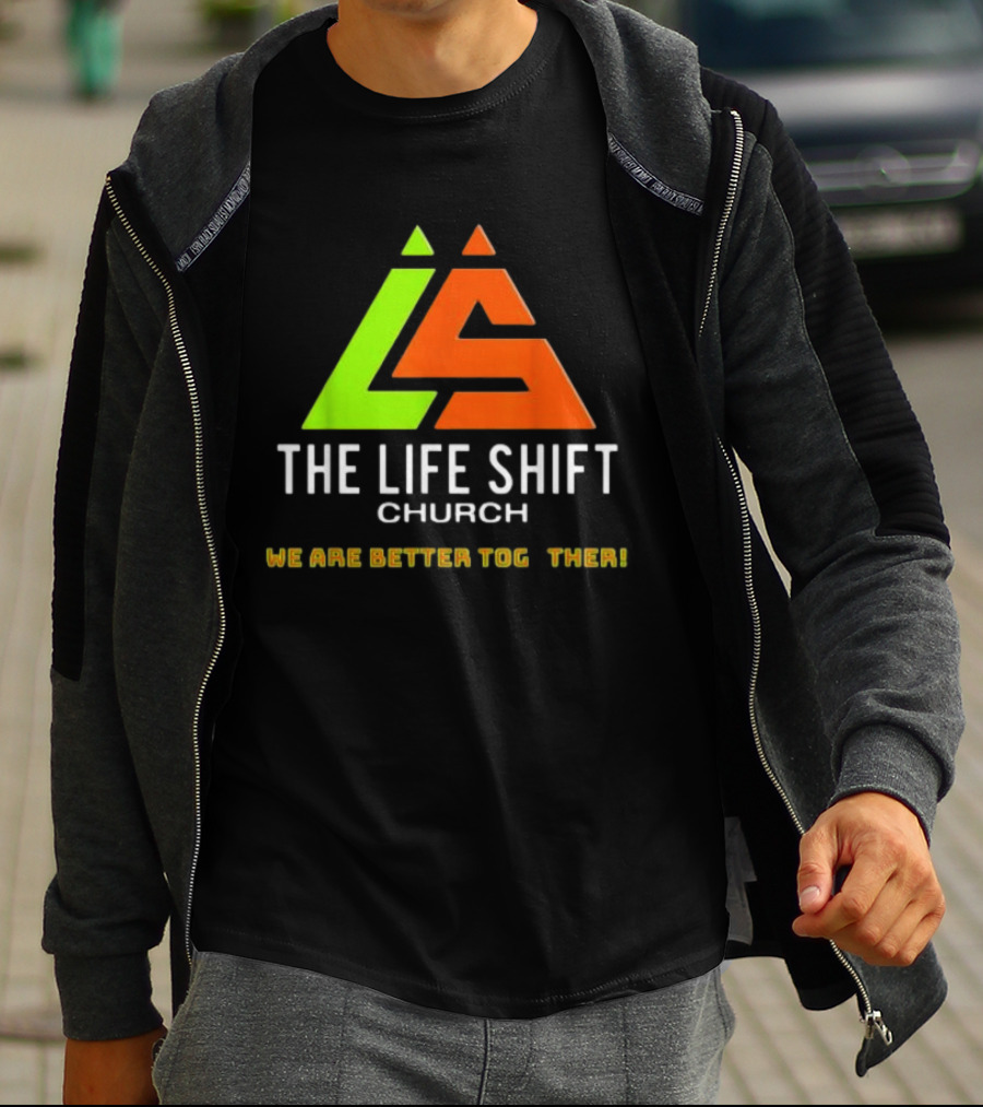 The Life Shift Church We Are Better Together Multicolor T-Shirt