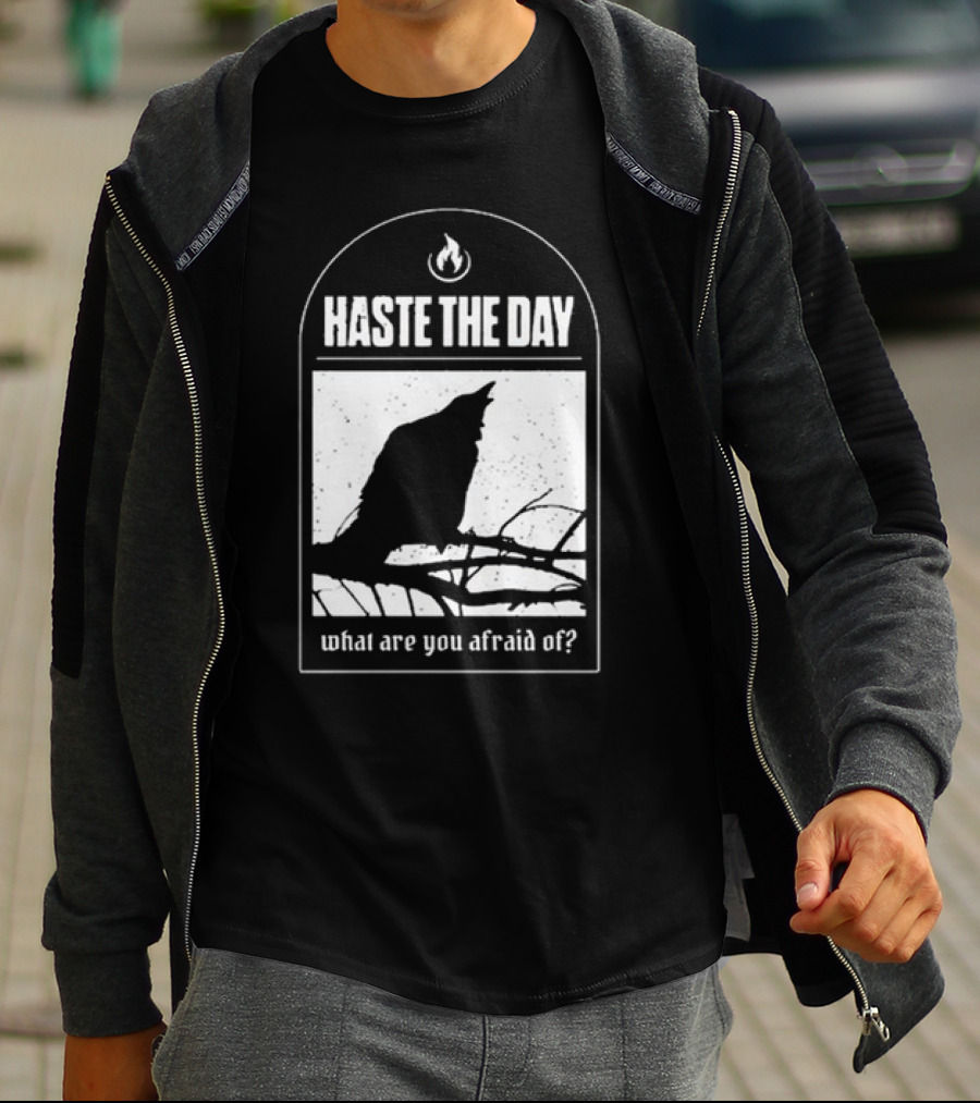 Haste The Day What Are You Afraid Of Raven Silhouette On Branch T-Shirt