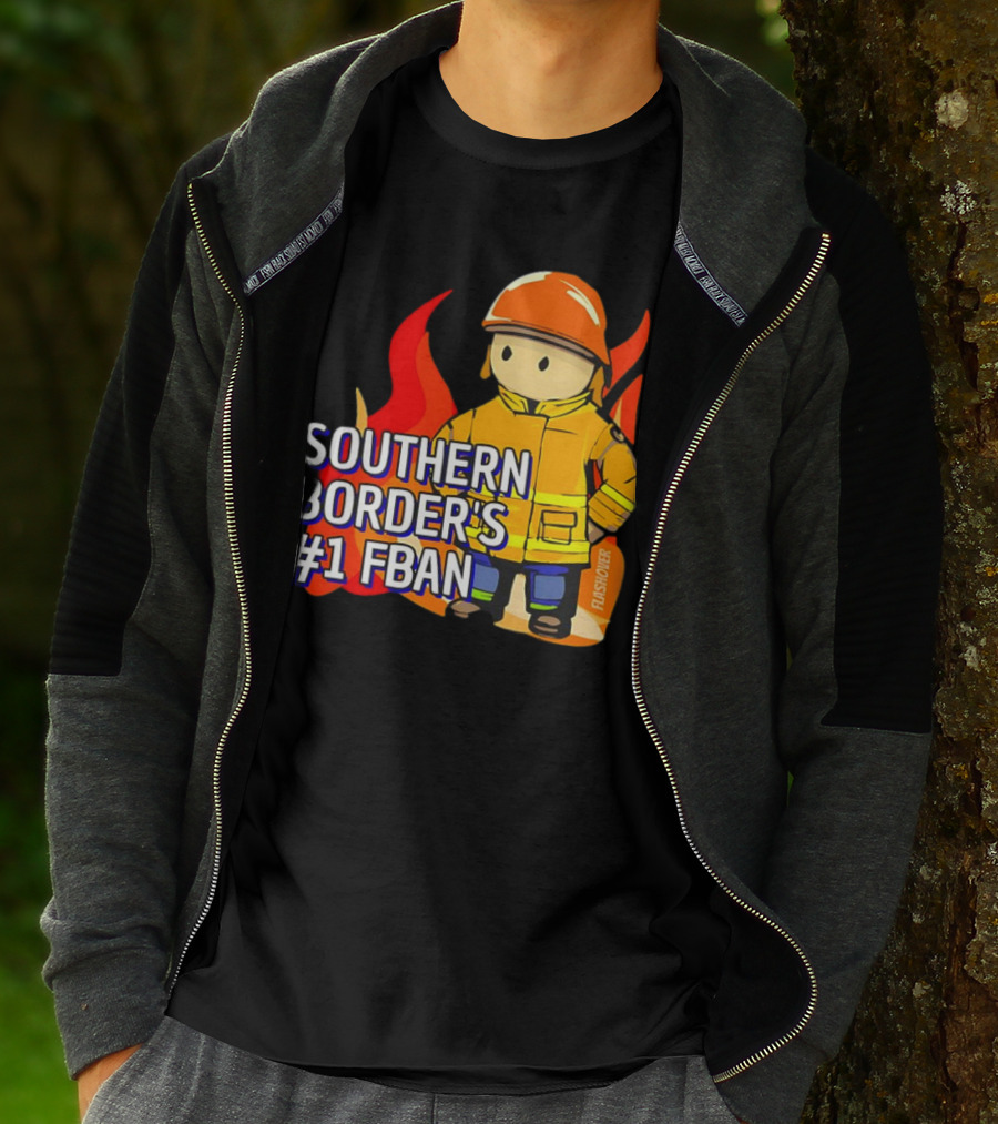Southern Border's #1 FBAN Firefighter Cartoon Flames T-Shirt
