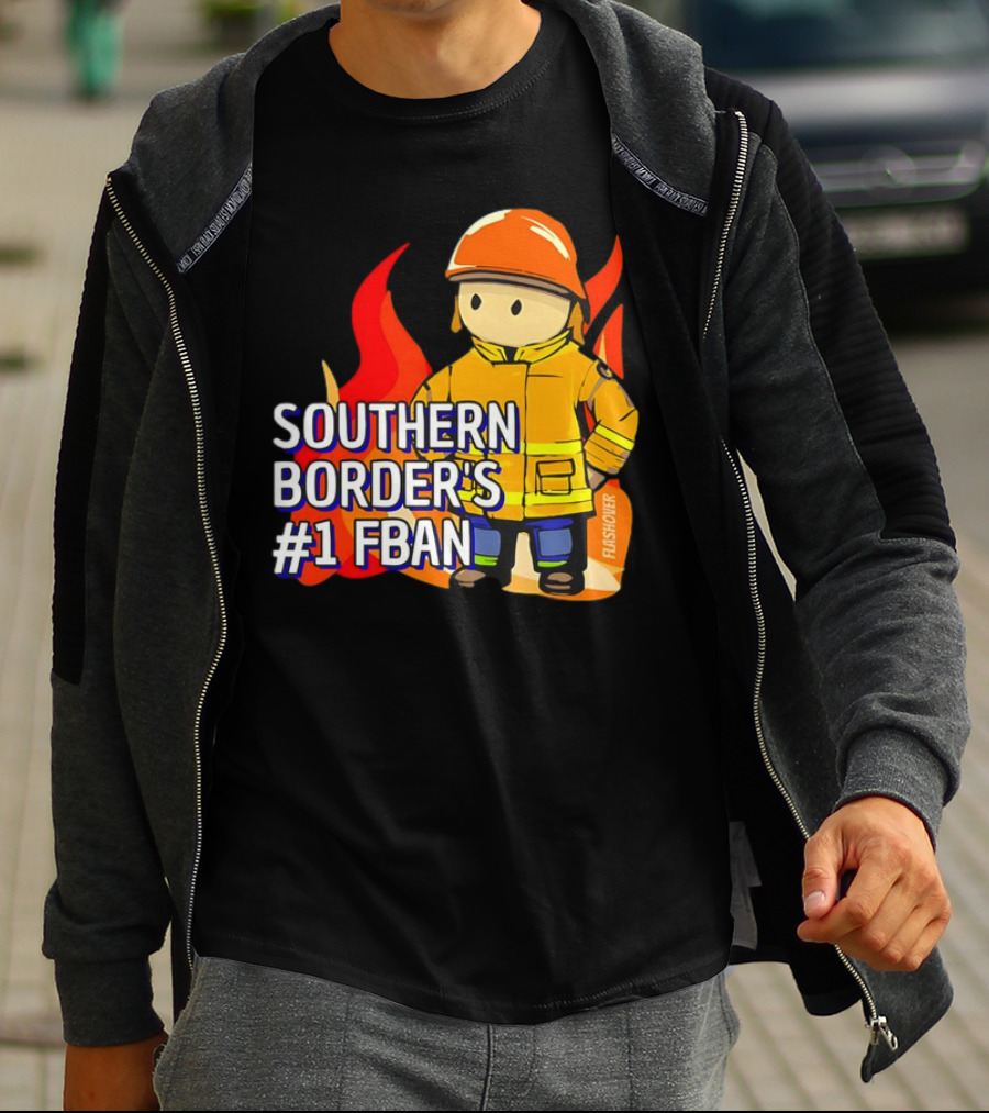Southern Border's #1 FBAN Firefighter Cartoon Flames T-Shirt