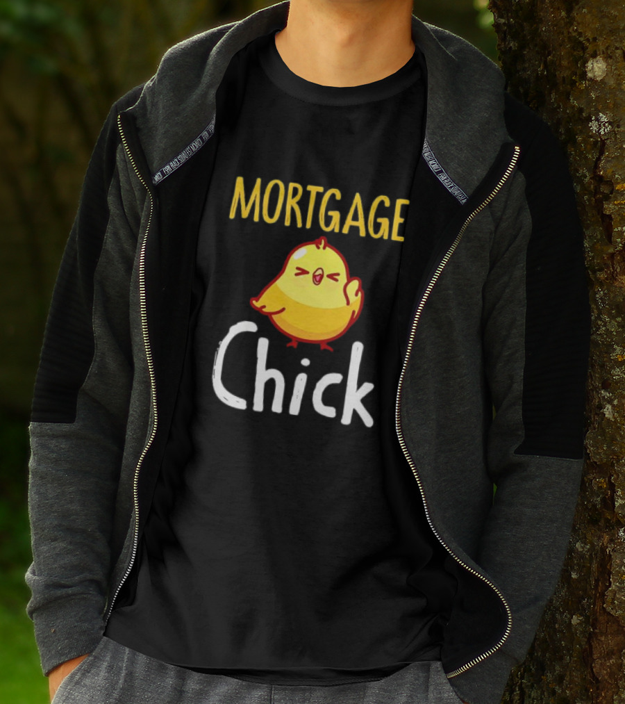 MORTGAGE CHICK T-Shirt