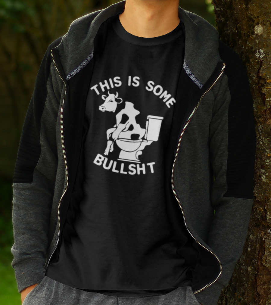 This Is Some Bullshit Cow On Toilet T-Shirt